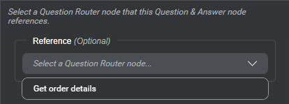 Prop question answer node question router reference